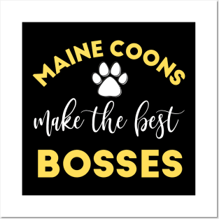 Maine Coon Cats Make the Best Bosses Posters and Art